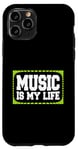 Coque pour iPhone 11 Pro Music Is My Life Sounds Listening Melody Beats Vibes Lover