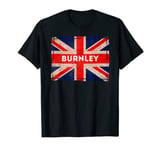 Burnley Flag UK England l North Proud T-Shirt