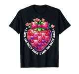 strawberry valentine i love you so much T-Shirt