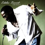 Eddie Levert  I Still Have It  CD