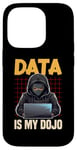 iPhone 14 Pro Data Ninja Data Is My Dojo Nerd Funny Data Analyst Case