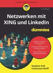 Blackwell Verlag GmbH Koß, Stephan Netzwerken mit XING und LinkedIn für Dummies (Für Dummies)