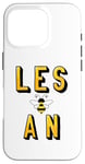 Coque pour iPhone 16 Pro LGBT Pride Lesbian Pride Funny Gay Pride "Les-Bee-An" Femmes