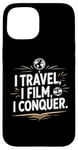 Coque pour iPhone 15 I Travel I Film I Conquer Funny Vlogging Devise