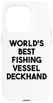 iPhone 15 Pro World's Best Fishing Vessel Deckhand Case