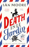 Death in le Jardin: the unputdownable new cosy murder mystery (A Follet Valley Mystery Book 4)