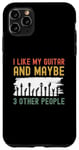 Coque pour iPhone 11 Pro Max J'aime ma guitare et peut-être 3 autres personnes (guitare drôle, rétro)