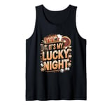 It's My Lucky NIght - Funny Casino Gaming Tank Top