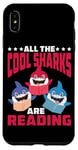 iPhone XS Max All The Cool Sharks Are Reading Kindergarten - Case