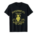 Hanukkah Maccabee Oil Company Temple Oil Last 8 Days Jewish T-Shirt