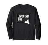 Lower East Side New York City NYC NY Home Hometown Vacation Long Sleeve T-Shirt