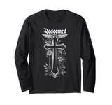 Redeemed 1 Cross 3 Nails Forgiven, Faith in God Jesus Christ Long Sleeve T-Shirt