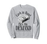 Money in Your Hand Streetwear | Motivational Quote Gift Idea Sweatshirt