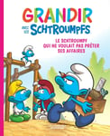 Grandir avec les Schtroumpfs  - Tome 12 - Le Schtroumpf qui ne voulait pas prêter ses affaires (BD)