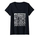 Womens Funny Warning Sign May Start Talking About Melodica V-Neck T-Shirt