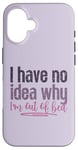 Coque pour iPhone 16 Je ne sais pas pourquoi je suis sortie du lit Funny Love Sleeping