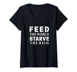 Womens Feed The World Starve The Rich V-Neck T-Shirt