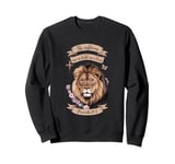 PROVERBS 28 1 | The Righteous Are As Bold As A LION Sweatshirt