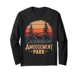 Amoosement Park Funny Moose Long Sleeve T-Shirt