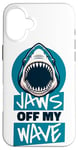 Coque pour iPhone 16 Plus Jaws Off My Wave Requin baleine Blanc