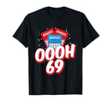 OOOOH 69 Bingo Game Player Funny Adult Humor Bingo Lover T-Shirt