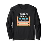 Funny Lactose Tolerant Dairy Milk Lover Lactose Tolerance Long Sleeve T-Shirt