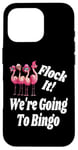 iPhone 16 Pro Flock It We Are Going To Bingo Lover Game Player Game Night Case