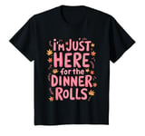 Youth I'm Just Here For The Dinner Rolls 2024 Happy Thanksgiving T-Shirt