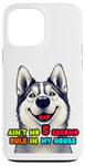 iPhone 13 Pro Max Funny Dog Lover Ain't No 5 Second Rule Design Case