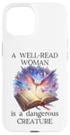 Coque pour iPhone 15 A Well Read Woman is a Dangerous Creature Womens Floral Book