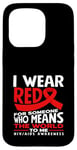 Coque pour iPhone 15 Pro « I Wear Red For Someone Who Means The World HIV AIDS »