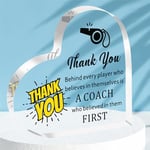 HULALA Thank You Coach Gifts For Men Women Football Rugby Coach Presents Behind Every Player Who Believes In Themselves Is A Coach Who Believed In Them First Acrylic Plaque