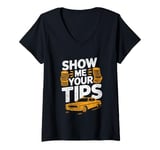 Womens Show Me Your Tips Cab Taxis Drivers V-Neck T-Shirt