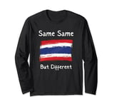 Same Same But Different Thailand Travel Tee Long Sleeve T-Shirt