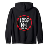 Isaiah Chapter 41:10 Do not fear says God Zip Hoodie