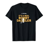 The Curse of Oak Island It's a Real Bobby Dazzler T-Shirt