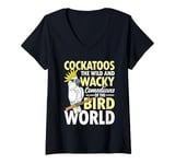 Womens Cockatoos The Comedians Bird World V-Neck T-Shirt