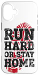 iPhone 16 Plus Running Runner Half Marathon Vintage Run Hard Or Stay Home Case