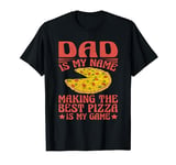 Father's Day Dad Best Pizza is My Game Pizza Making T-Shirt