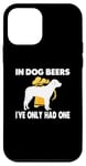 iPhone 12 mini In Dog Beers I've Only Had One Case