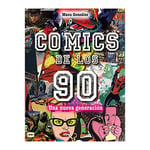 Redbook Ediciones S.l Comics De Los 90. Una Nueva Generacion Spanish Serietidning