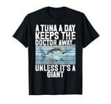 A Tuna a Day Keeps the Doctor Away Unless It’s a Giant Tuna T-Shirt