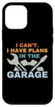 Coque pour iPhone 12 mini I Can't I Have Plans In The Garage Mechanic Car Amateur