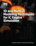 1D and Multi-D Modeling Techniques for IC Engine Simulation