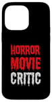 Coque pour iPhone 14 Pro Max Critique de film d'horreur - Amateur de films d'horreur drôle