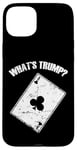 Coque pour iPhone 15 Plus Qu'est-ce que Trump? Euchre Jeu de cartes