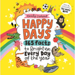 Happy Days: 365 Facts to Brighten Every Day of the Year (inbunden, eng)