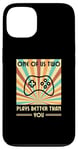 iPhone 13 One Of Us Two Plays Better Than You Gaming Gamer Case