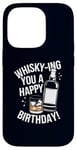 Coque pour iPhone 14 Pro Whisky-Ing You A Happy Birthday! Jeu de mots à boire de l'alcool