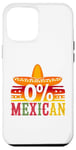 Coque pour iPhone 12 Pro Max 0% Mexicain Cinco De Mayo Fiesta Sombrero Funny Party